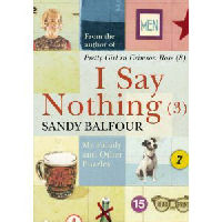 I Say Nothing (3)